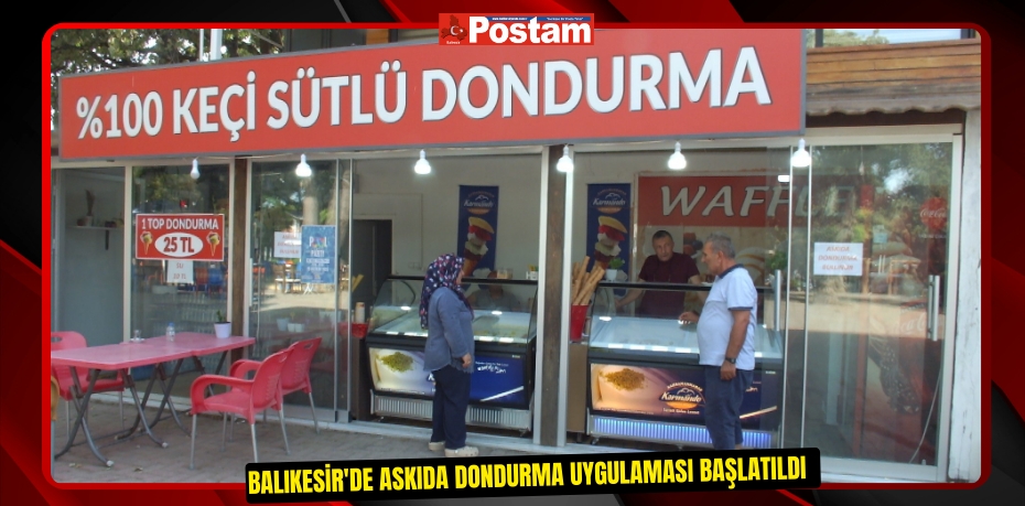Balıkesir'de askıda dondurma uygulaması başlatıldı