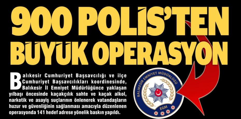 Balıkesir’de Şehit Polis Adıyla Büyük Narkotik Operasyonu