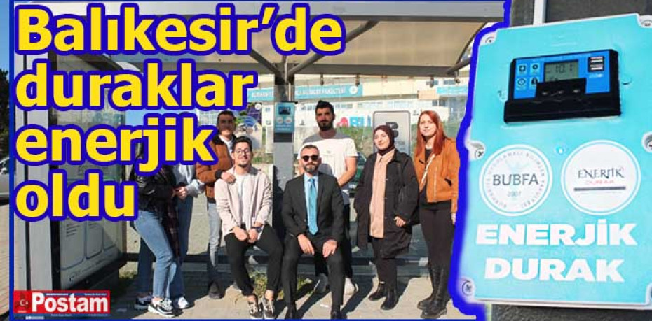 Balıkesir’de duraklar enerjik oldu