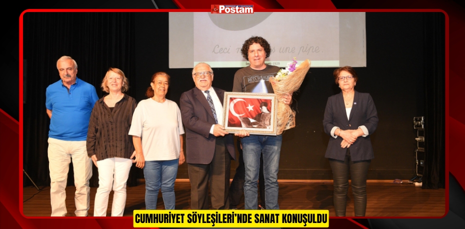 CUMHURİYET SÖYLEŞİLERİ’NDE SANAT KONUŞULDU