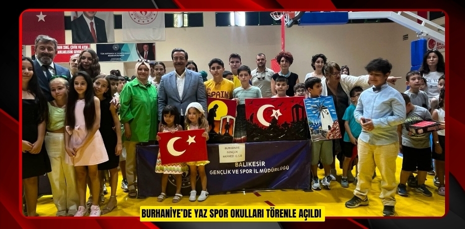 Burhaniye’de Yaz Spor Okulları törenle açıldı