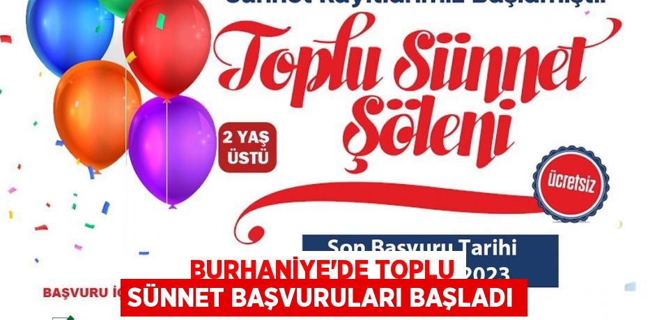 Burhaniye'de Toplu Sünnet Başvuruları başladı