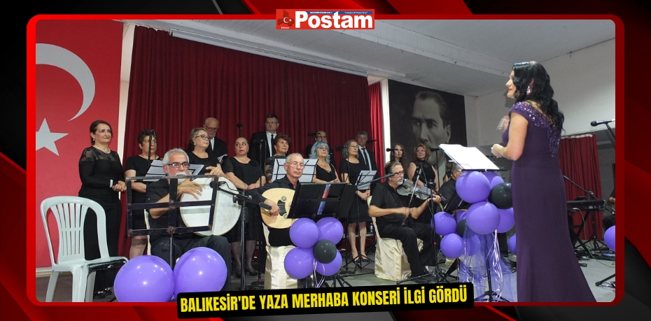 Balıkesir'de Yaza Merhaba Konseri ilgi gördü