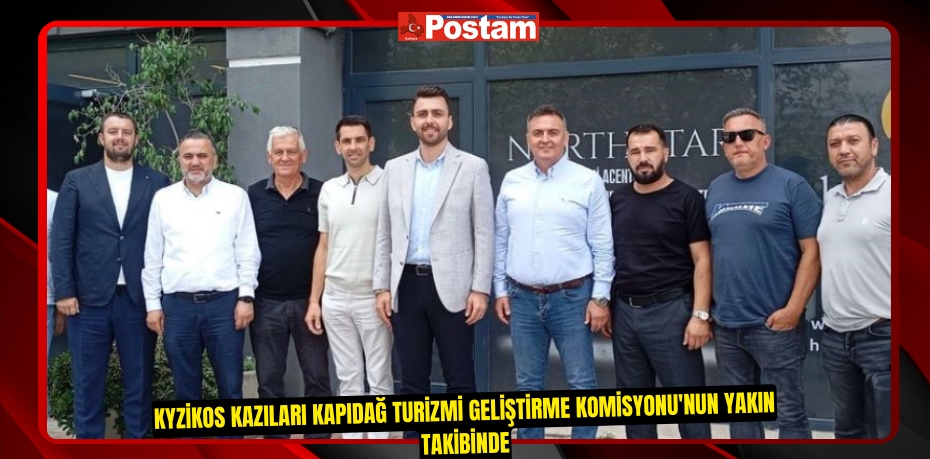 Kyzikos kazıları Kapıdağ Turizmi Geliştirme Komisyonu'nun yakın takibinde  