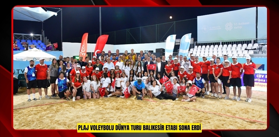 PLAJ VOLEYBOLU DÜNYA TURU BALIKESİR ETABI SONA ERDİ