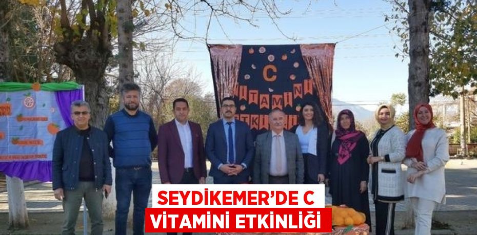 SEYDİKEMER’DE C VİTAMİNİ ETKİNLİĞİ