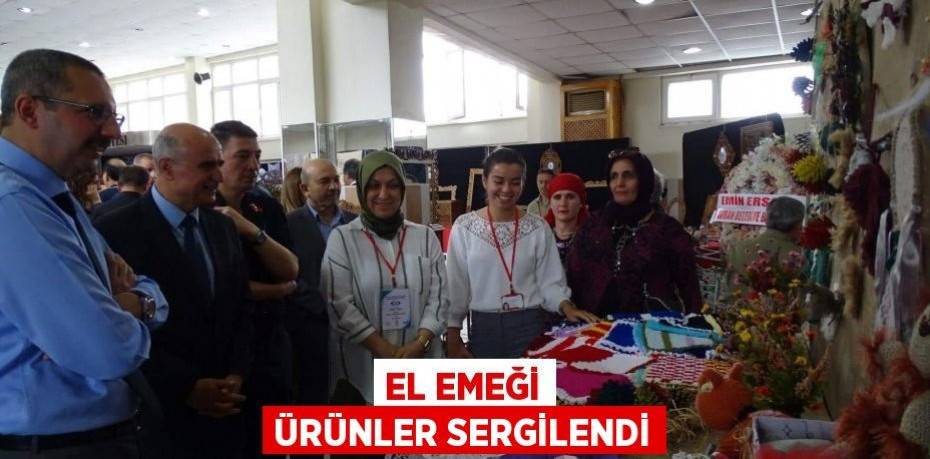 El emeği ürünler sergilendi
