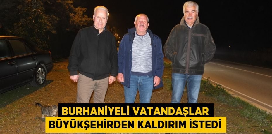 Burhaniyeli vatandaşlar Büyükşehirden kaldırım istedi