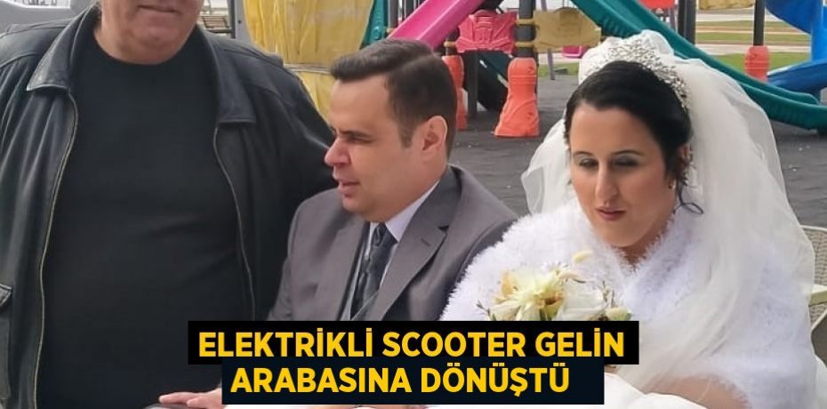 Elektrikli scooter gelin arabasına dönüştü  