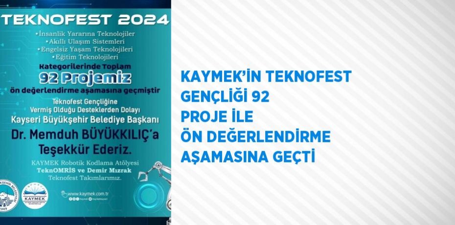 KAYMEK’İN TEKNOFEST GENÇLİĞİ 92 PROJE İLE ÖN DEĞERLENDİRME AŞAMASINA GEÇTİ
