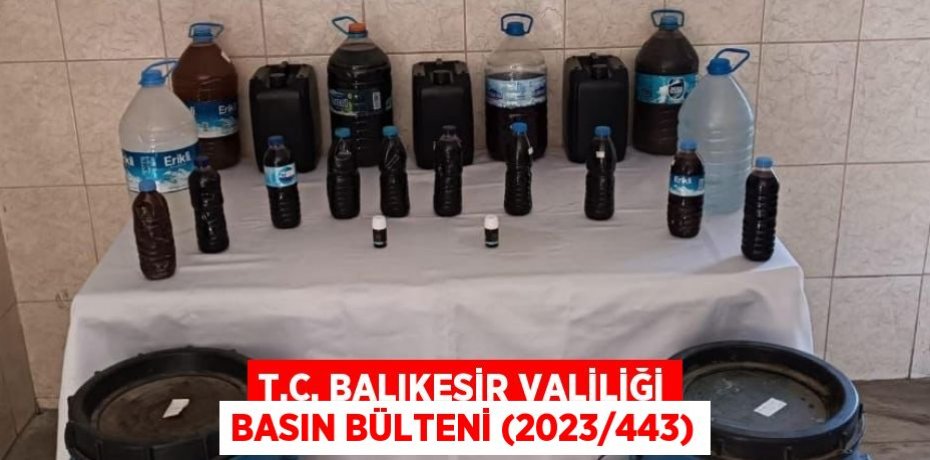 T.C. BALIKESİR VALİLİĞİ Basın Bülteni (2023/443)