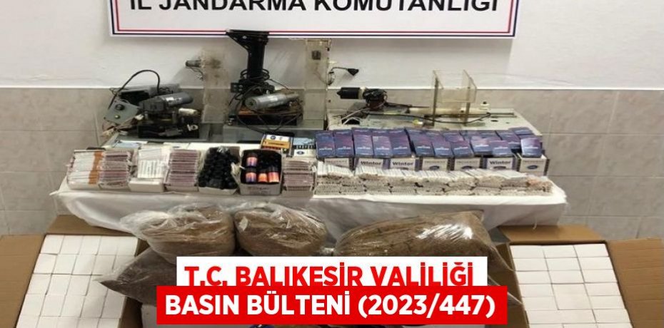 T.C. BALIKESİR VALİLİĞİ Basın Bülteni (2023/447)
