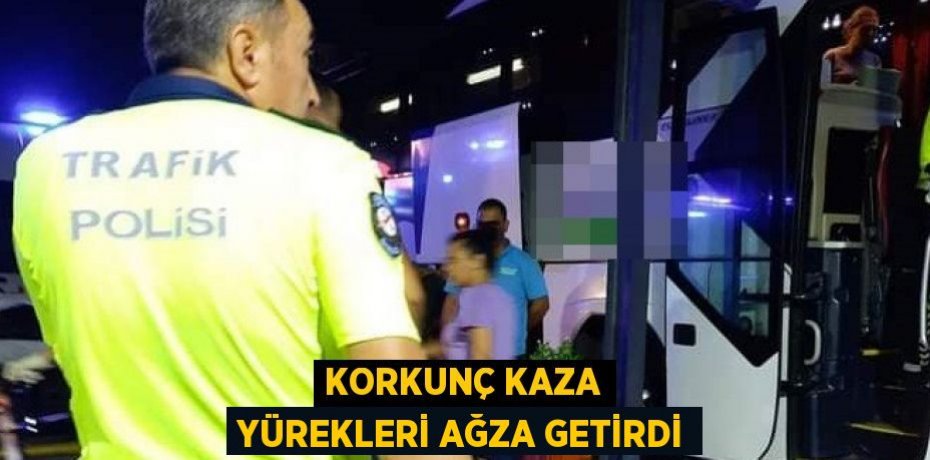 Korkunç kaza yürekleri ağza getirdi