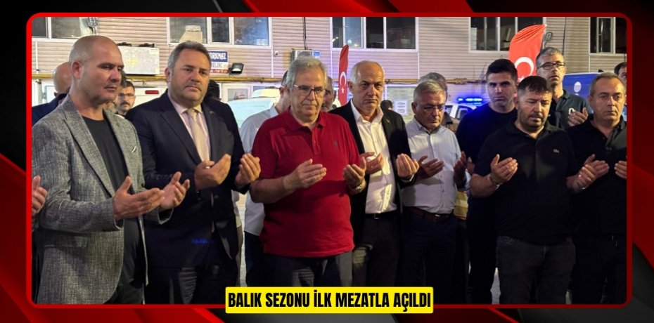 BALIK SEZONU İLK MEZATLA AÇILDI