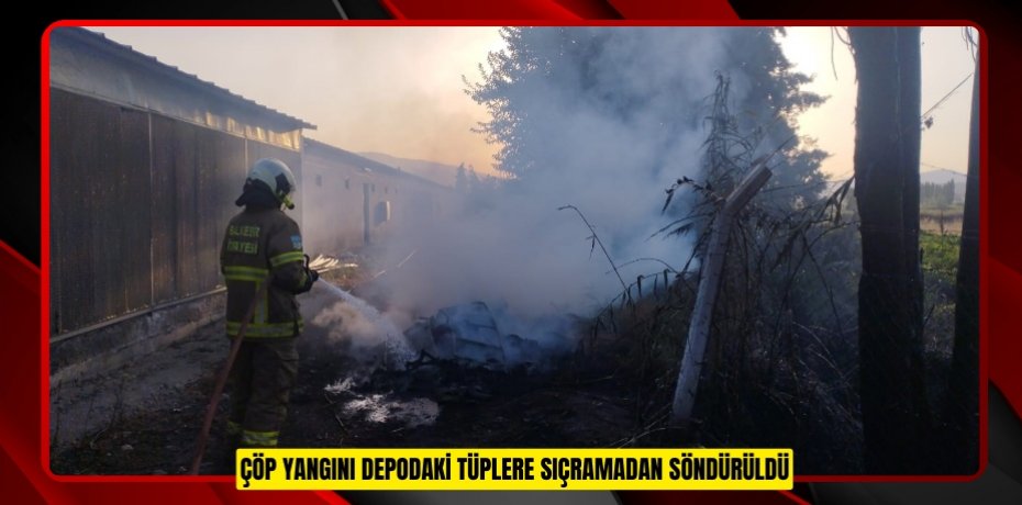 Çöp yangını depodaki tüplere sıçramadan söndürüldü