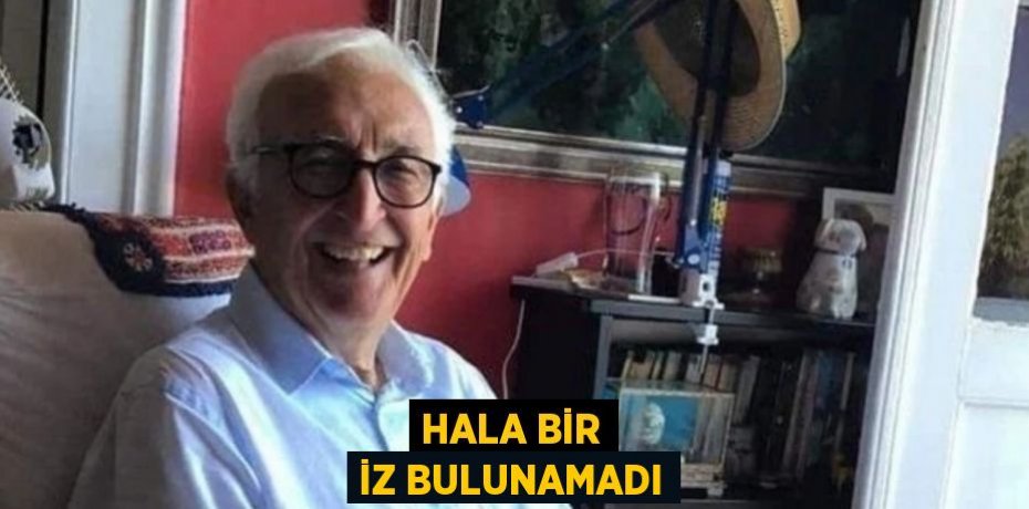 Hala bir iz bulunamadı