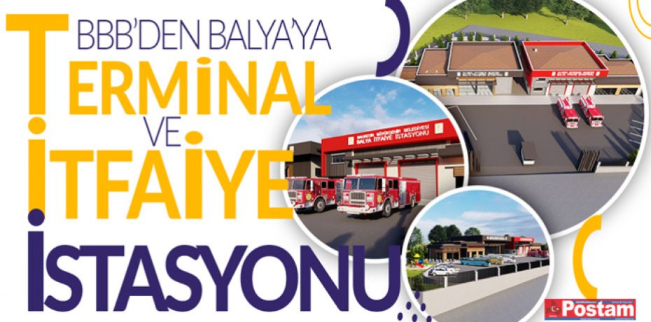 BBB’den Balya’ya terminal ve itfaiye istasyonu