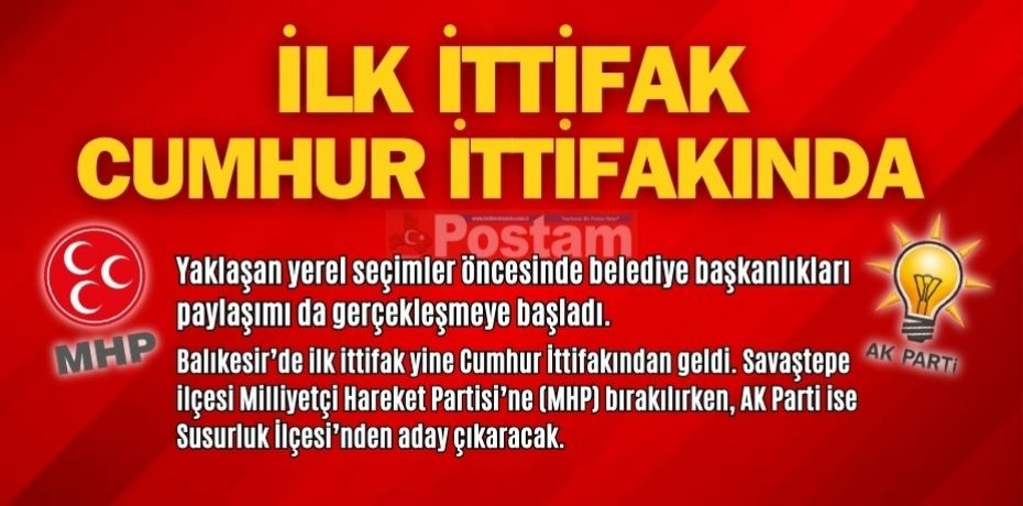 İLK İTTİFAK CUMHUR İTTİFAKINDA