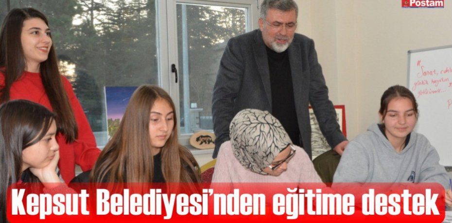 Kepsut Belediyesi’nden eğitime destek