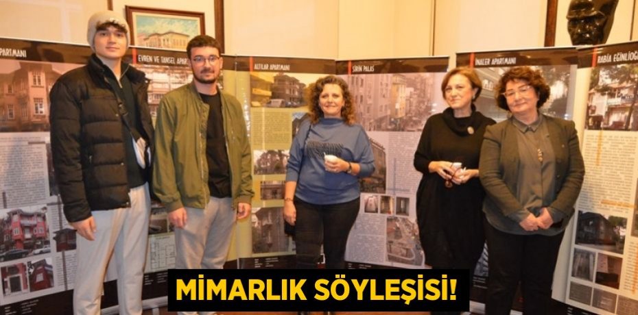 Mimarlık Söyleşisi!