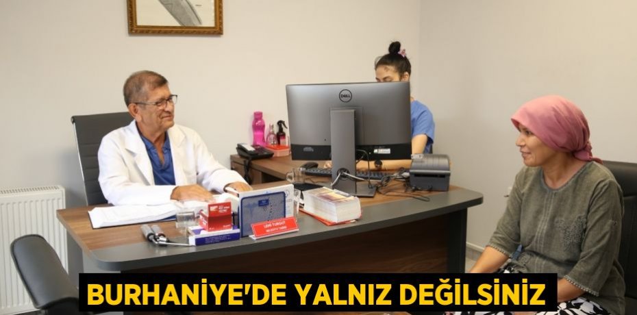 Burhaniye'de Yalnız Değilsiniz