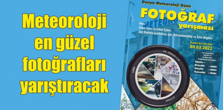Meteoroloji en güzel fotoğrafları yarıştıracak