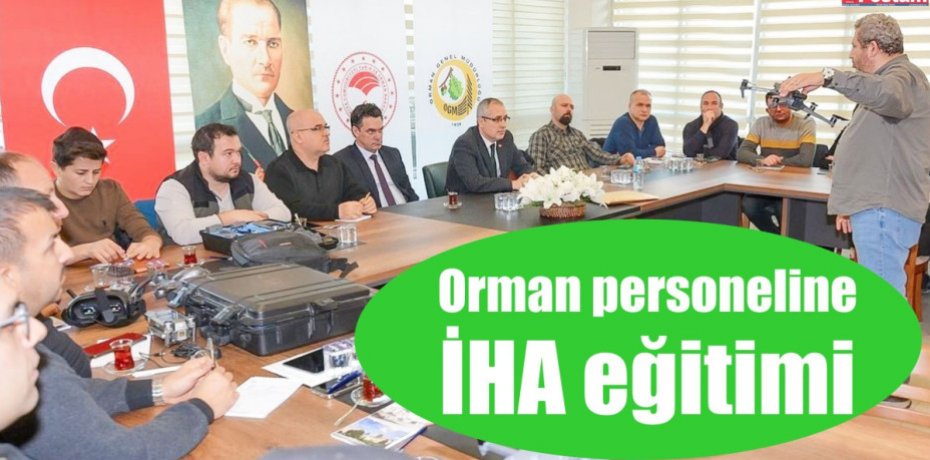 Orman personeline İHA eğitimi