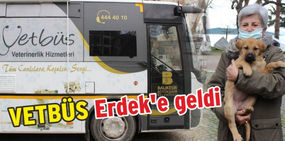 VETBÜS Erdek' e geldi