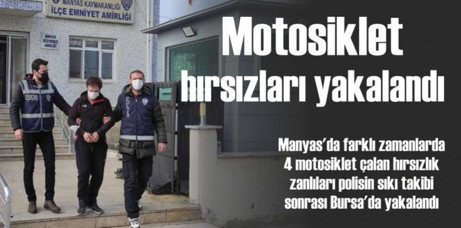 Motosiklet hırsızları yakalandı