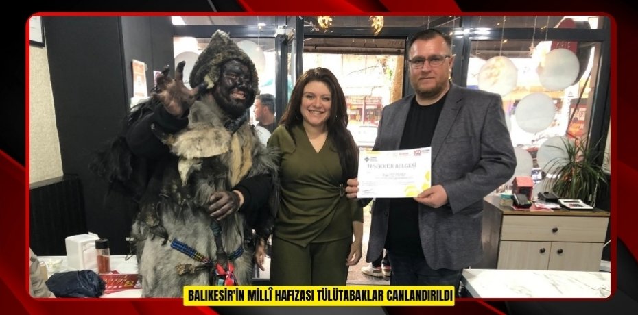 Balıkesir'in Millî Hafızası Tülütabaklar canlandırıldı