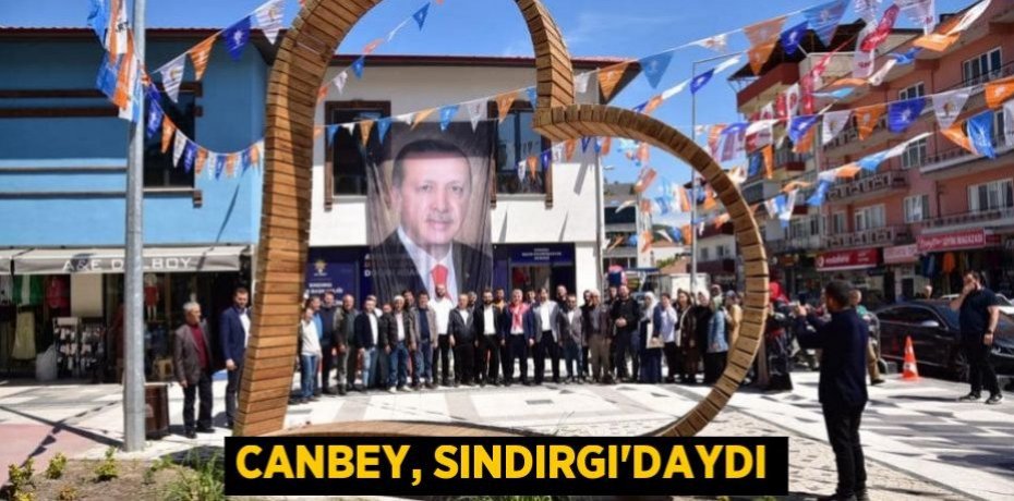 Canbey, Sındırgı'daydı