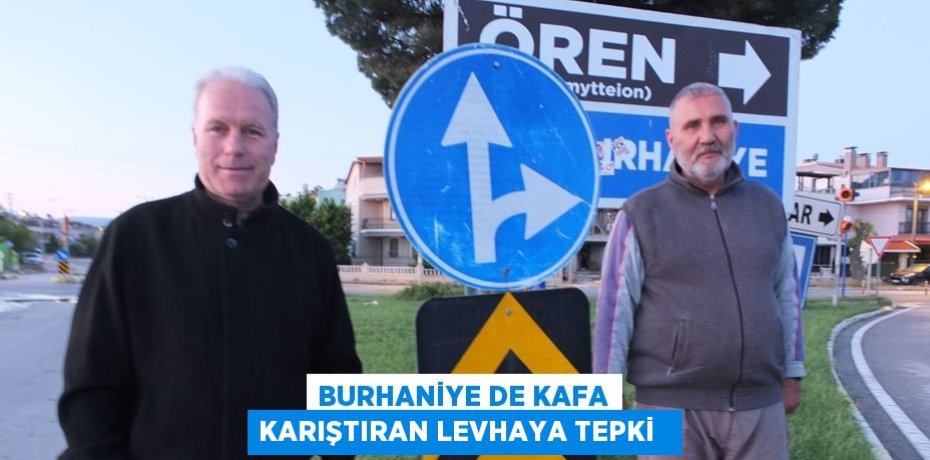 Burhaniye de kafa karıştıran levhaya tepki  