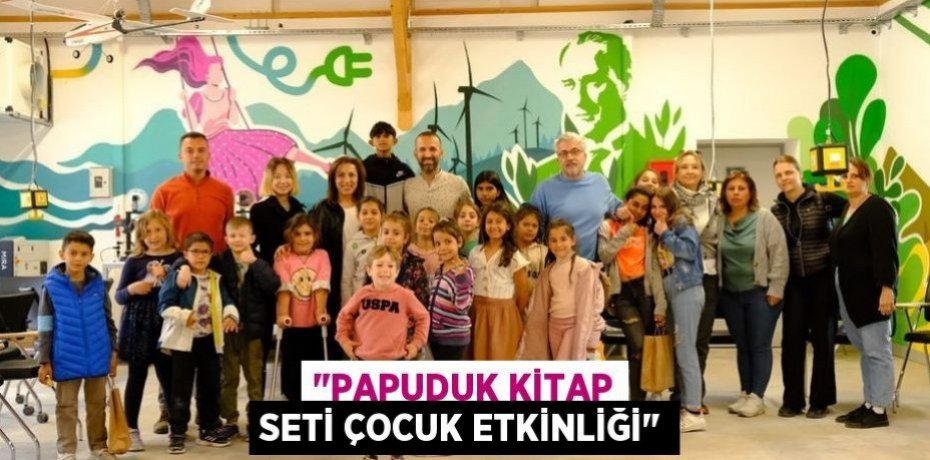 "Papuduk Kitap Seti Çocuk Etkinliği"