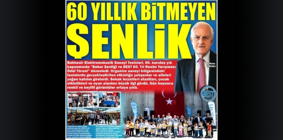 60 YILLIK BİTMEYEN ŞENLİK