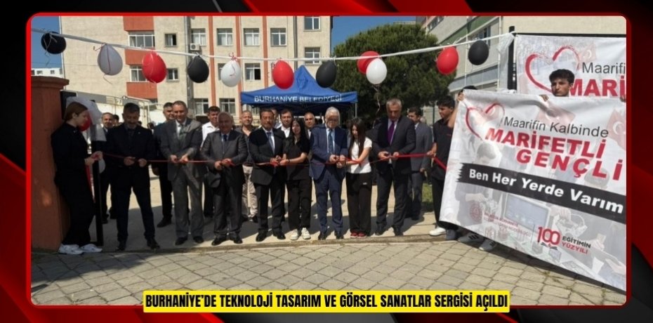 Burhaniye’de Teknoloji Tasarım ve Görsel Sanatlar Sergisi açıldı  