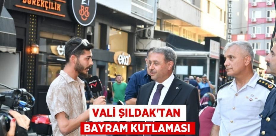 Vali Şıldak'tan Bayram Kutlaması