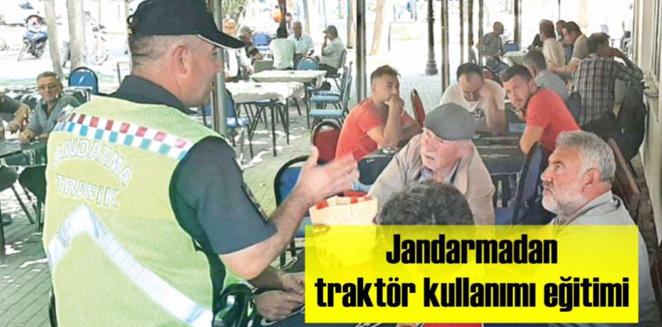Jandarmadan traktör kullanımı eğitimi