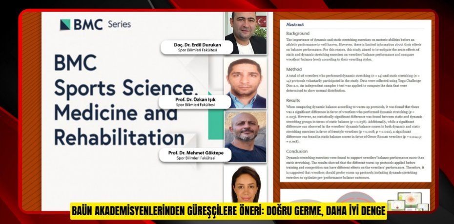 BAÜN AKADEMİSYENLERİNDEN GÜREŞÇİLERE ÖNERİ: DOĞRU GERME, DAHA İYİ DENGE