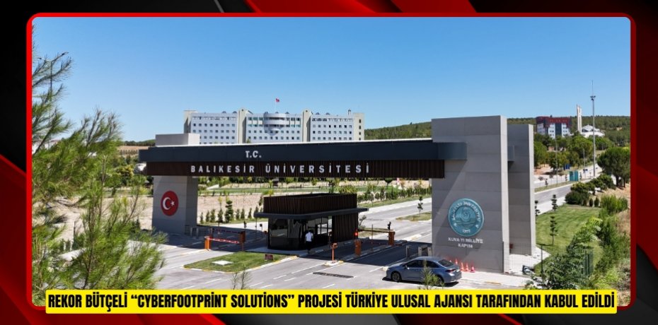 REKOR BÜTÇELİ “CYBERFOOTPRİNT SOLUTİONS” PROJESİ TÜRKİYE ULUSAL AJANSI TARAFINDAN KABUL EDİLDİ