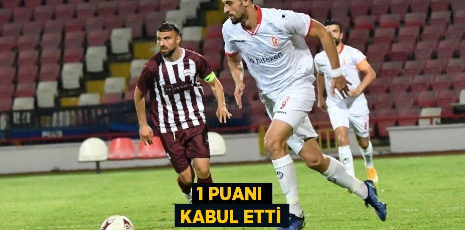 1 PUANI KABUL ETTİ
