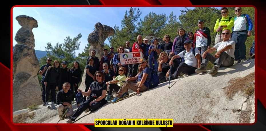 Sporcular doğanın kalbinde buluştu