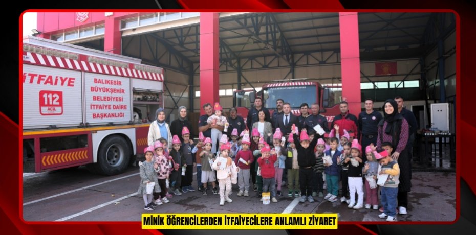 Minik öğrencilerden itfaiyecilere anlamlı ziyaret