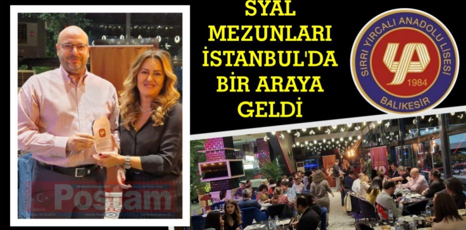SYAL MEZUNLARI İSTANBUL'DA BİR ARAYA GELDİ