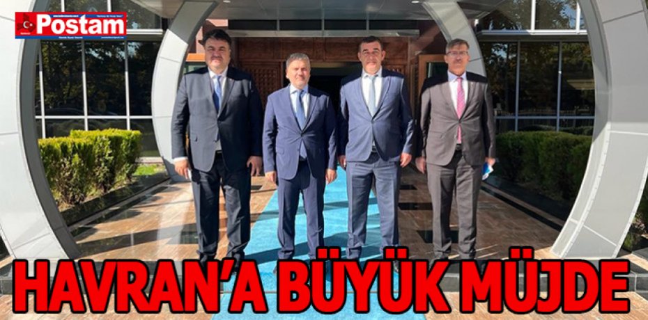 HAVRAN’A BÜYÜK MÜJDE