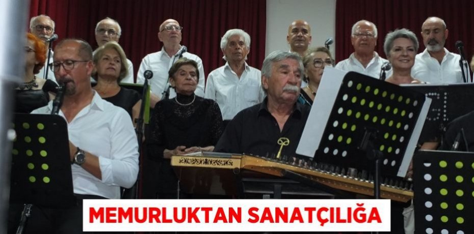 Memurluktan sanatçılığa