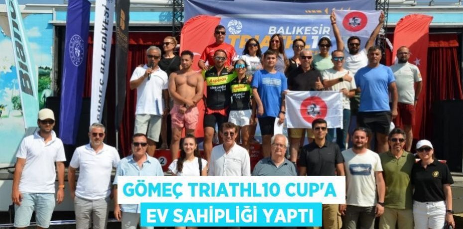 Gömeç TRIATHL10 CUP’a ev sahipliği yaptı