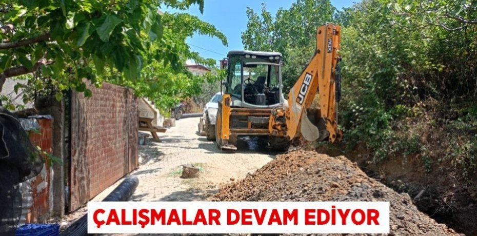 Çalışmalar devam ediyor