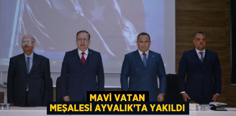 Mavi Vatan meşalesi Ayvalık’ta yakıldı