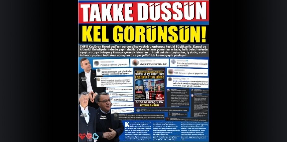 TAKKE DÜŞSÜN KEL GÖRÜNSÜN!