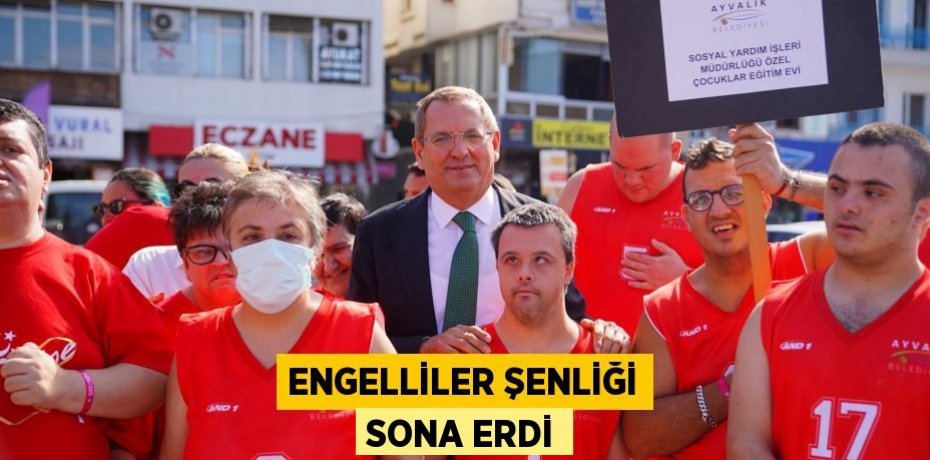 ENGELLİLER ŞENLİĞİ SONA ERDİ